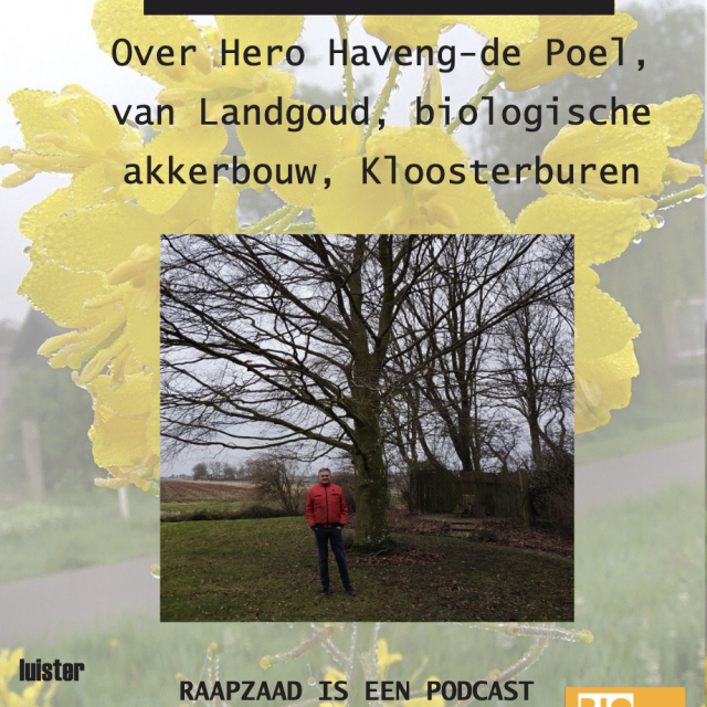 Luister naar Raapzaad #30 : In gesprek met Landgoud 
